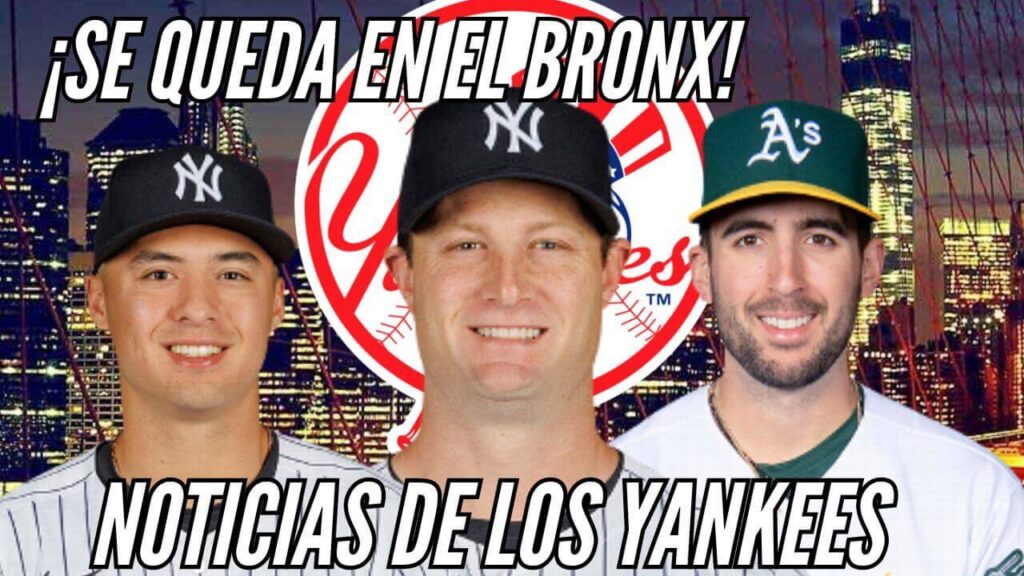 Últimas noticias de los Yankees de Nueva York